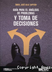Guía para el análisis de problemas y toma de decisiones vignette