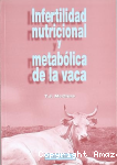 Infertilidad nutricional y metabólica de la vaca vignette