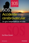 SOS... Accidente cerebrovascular. Un giro inesperado en mi vida vignette