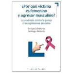 ¿Por qué víctima es femenino y agresor masculino? vignette