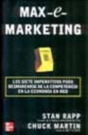 Max-e-marketing. Los siete imperativos para desmarcarse de la competencia en la economía en red vignette