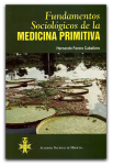 Fundamentos sociológicos de la medicina primitiva vignette
