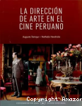 La dirección de arte en el cine Peruano vignette