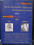 Inicio, Desarrollo y Ocaso del Terrorismo en el Perú vignette