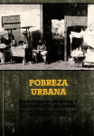 Pobreza Urbana: Interrelaciones Económicas y Marginalidad Religiosa vignette