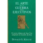 El arte de la guerra para ejecutivos. El texto clásico de Sun Tzu adaptado al mundo de hoy vignette