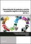 Comercializacion de productos y servicios en pequeños negocios o miempresas MF1790_3 vignette