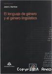 El Lenguaje de Género y el Género Lingüístico vignette