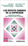 Los Nuevos Caminos de la Expresión vignette