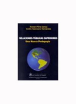 Relaciones públicas superiores una nueva pedagogía vignette