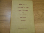 Técnica del tratamiento de las fracturas vignette