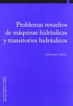 Problemas resueltos de máquinas hidráulicas y transitorios hidráulicos vignette