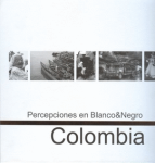 Percepciones en blanco y negro Colombia vignette