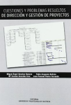 Cuestiones y problemas resueltos de dirección y gestión de proyectos vignette