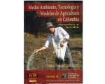Medio ambiente, tecnología y modelos de agricultura en Colombia vignette