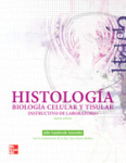 Histología, biología celular y tisular. instructivo de laboratorio vignette