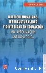 Multiculturalismo, interculturalidad y diversidad en educación vignette