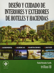Diseño y cuidado de interiores y exteriores de hoteles y haciendas vignette