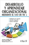 Desarrollo y Aprendizaje Organizacional Mediante el Uso de TIC's vignette