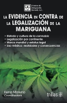La evidencia en contra de la legalización de la mariguana vignette