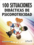 100 Situaciones didácticas de psicomotricidad vignette