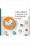 Cómo Elaborar y Asesorar una Investigación de Tesis vignette