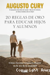 20 Reglas de oro para educar hijos y alumnos vignette