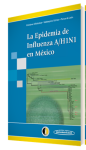 La epidemiología de influenza A/H1N1 en México vignette