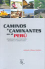 Caminos y caminantes en el Perú vignette