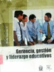 Gerencia, gestión y liderazgo educativos vignette