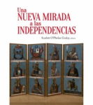 Una nueva mirada a las independencias vignette