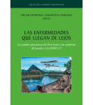 Las enfermedades que llegan de lejos. Los pueblos amazónicos del Perú frente a las epidemias del pasado y a la COVID-19 vignette