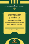 Discriminación y medios de comunicación. Análisis de las bromas raciales en la televisión Peruana vignette