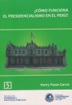 ¿Cómo funciona el presidencialismo en el Perú? vignette