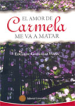 El amor de Carmela me va a matar vignette