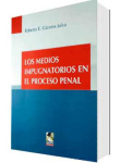 Los medios impugnatorios en el proceso penal vignette