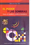 El poder y las sombras. Hacia el equilibrio político mediático vignette