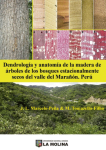 Dendrología y anatomía de la madera de árboles de los bosques estacionalmente secos del valle del Marañón. Perú vignette