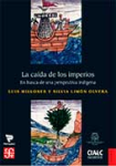 La caída de los imperios. En busca de una perspectiva indígena vignette
