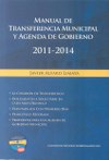 Manual de Transferencia Municipal y Agenda de Gobierno 2011 - 2014 vignette