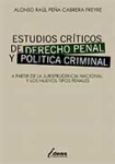 Estudios críticos de derecho penal y política criminal vignette