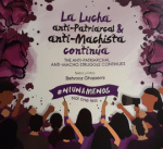 La lucha anti-patriarcal & anti-machista continua/The anti-patriarchal. Anti-macho struggle continues vignette
