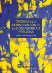 Crónica de la conservación de la biodiversidad peruana vignette