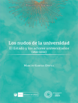 Los nudos de la universidad. El estado y los actores universitarios (1821-2021) vignette