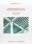 Fundamentos para el cálculo de estructuras prismáticas planas vignette
