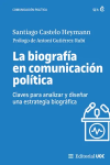 La biografía en comunicación política. Claves para analizar y diseñar una estrategia biográfica vignette
