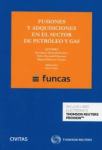 Fusiones y adquisiciones en el sector de petróleo y gas vignette