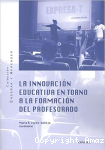 La innovación educativa en torno a la formación del profesorado vignette