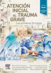 Atención inicial al trauma grave vignette