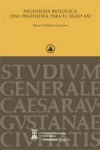Ingeniería biológica. Una ingeniería para el siglo XXI vignette
